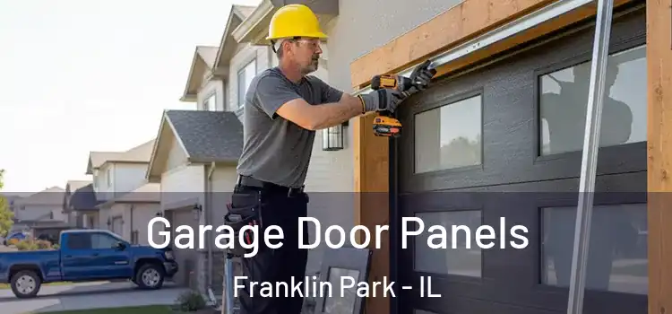  Garage Door Panels Franklin Park - IL