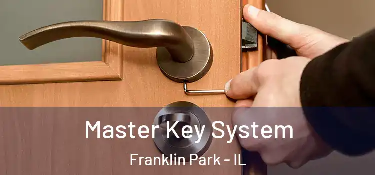  Master Key System Franklin Park - IL