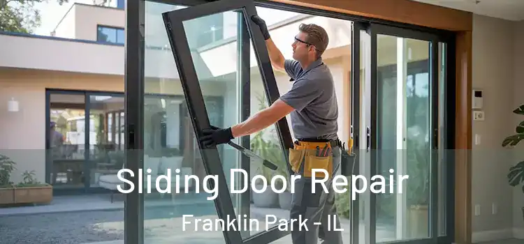 Sliding Door Repair Franklin Park - IL